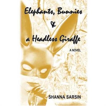 Elephants, Bunnies, and a Headless Giraffe