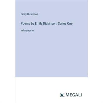 Poems by Emily Dickinson, Series One