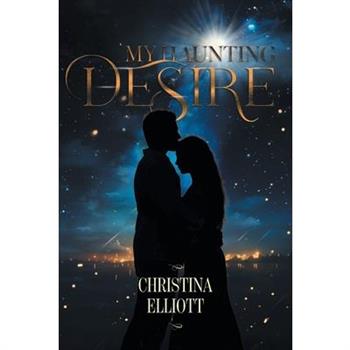 My Haunting Desire