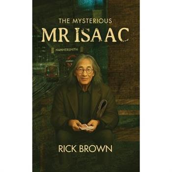 The Mysterious MR Isaac