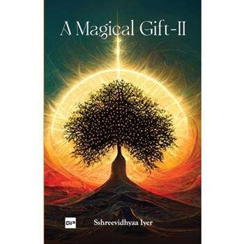 A Magical Gift - II