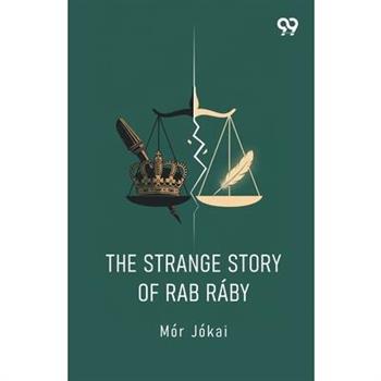 The Strange Story Of Rab Raby