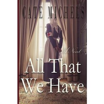 All That We Have