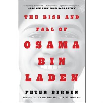 The Rise and Fall of Osama Bin Laden