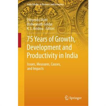 75 Years of Growth, Development and Productivity in India