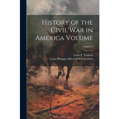 History of the Civil War in America Volume; Volume 2