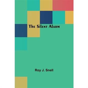 The Silent Alarm