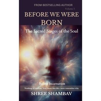 Before We Were Born