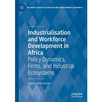 Industrialisation and Workforce Development in Africa