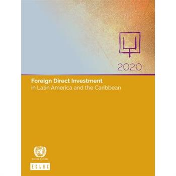 Foreign Direct Investment in Latin America and the Caribbean 2020