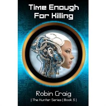 Time Enough for Killing