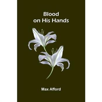 Blood On His Hands