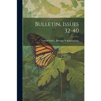 Bulletin, Issues 32-40