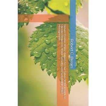 Nature-Positive Water Utilities