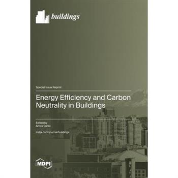 Energy Efficiency and Carbon Neutrality in Buildings
