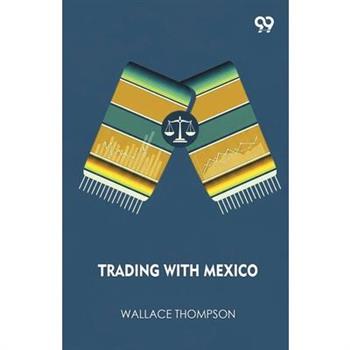 Trading With Mexico