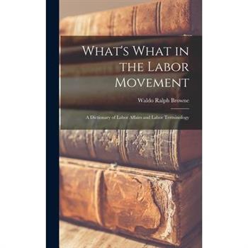 What's What in the Labor Movement