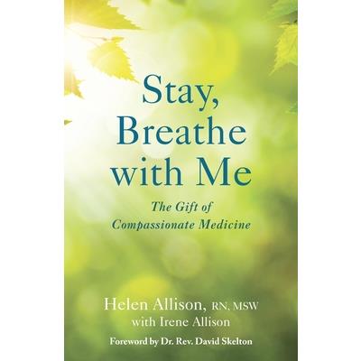 Stay, Breathe With Me