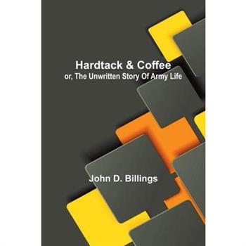 Hardtack And Coffee