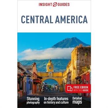 Insight Guides Central America: Travel Guide with Free eBook