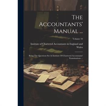 The Accountants' Manual ...