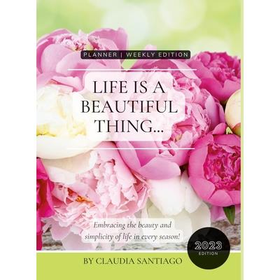 Life Is A Beautiful Thing - The Beauty of Peonies by Claudia Santiago