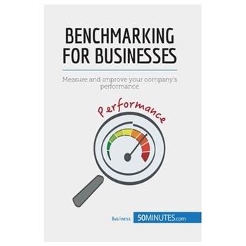 Benchmarking for Businesses