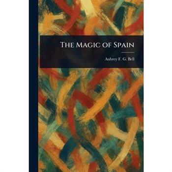 The Magic of Spain