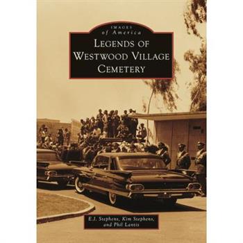 Legends of Westwood Village Cemetery