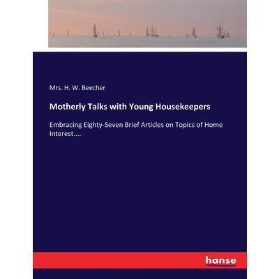 Motherly Talks with Young Housekeepers