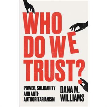 Who Do We Trust?