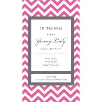50 Things Every Young Lady Should Know
