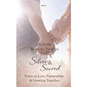 Silver & Sacred