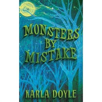 Monsters by Mistake
