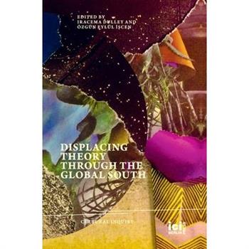 Displacing Theory Through the Global South