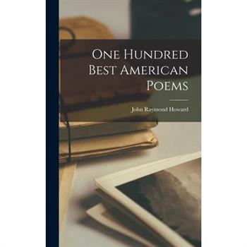 One Hundred Best American Poems