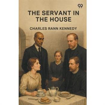 The Servant In The House