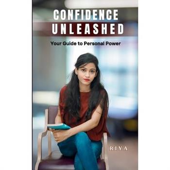 Confidence Unleashed