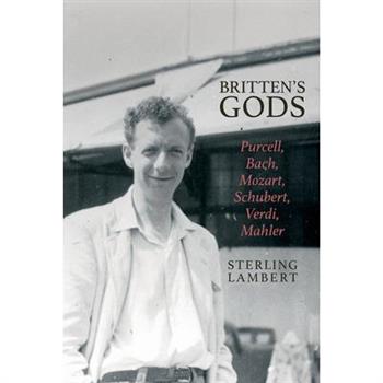 Britten’s Gods