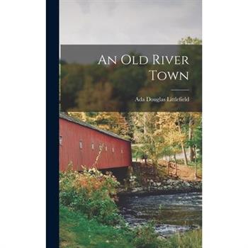 An old River Town