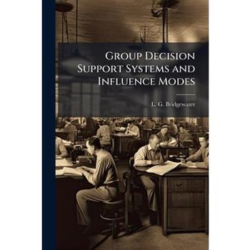 Group Decision Support Systems and Influence Modes