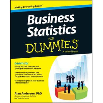 Business Statistics for Dummies