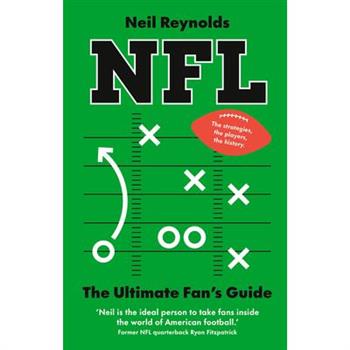 Nfl: The Ultimate Fan's Guide