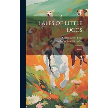 Tales of Little Dogs