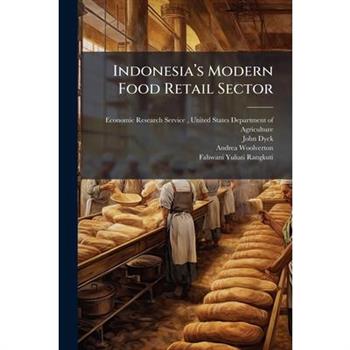 Indonesia璽(TM)s Modern Food Retail Sector