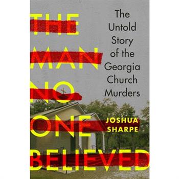 The Man No One Believed