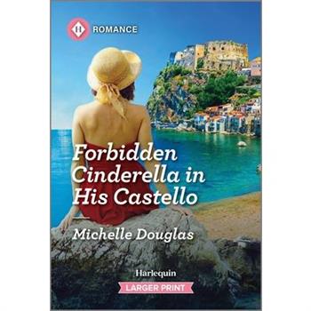 Forbidden Cinderella in His Castello