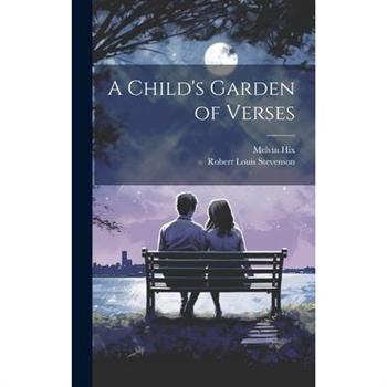 A Child's Garden of Verses
