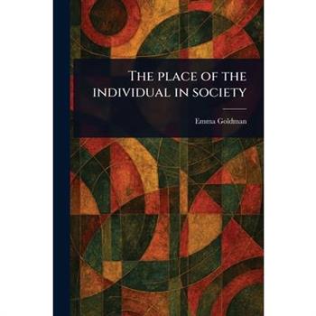 The Place of the Individual in Society
