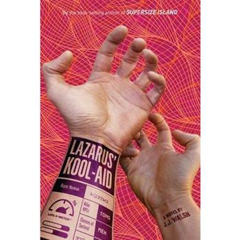 Lazarus' Kool-Aid